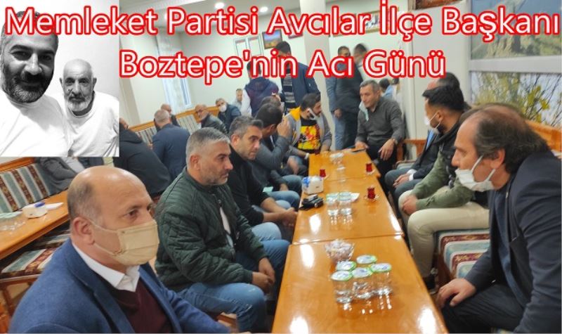 Memleket Partisi Avcılar İlçe Başkanı Boztepe