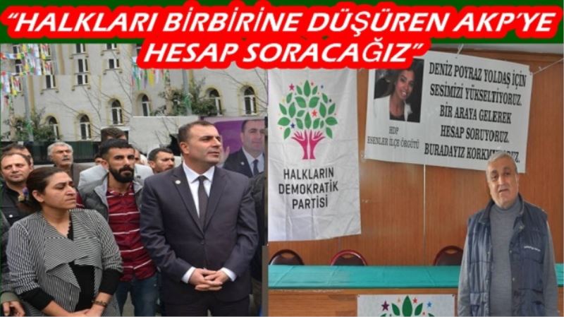 HALKLARI BİRBİRİNE DÜŞÜREN AKP