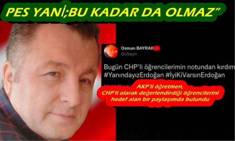 PES YANİ;BU KADAR DA OLMAZ...
