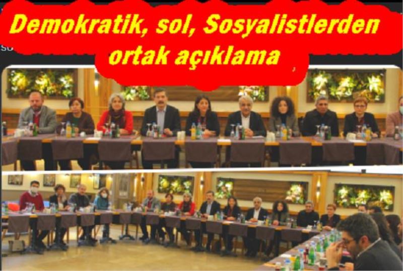 Demokratik, sol, Sosyalistlerden ortak açıklama