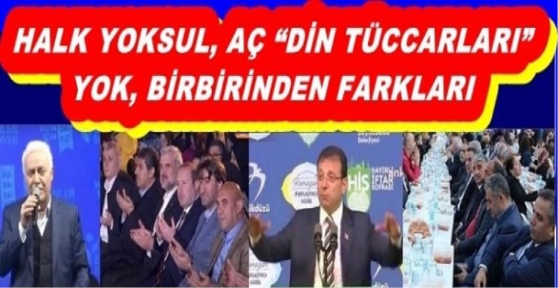HALK YOKSUL, AÇ DİN TÜCCARLARI