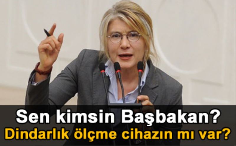 Dindarlık ölçme cihazın mı var?